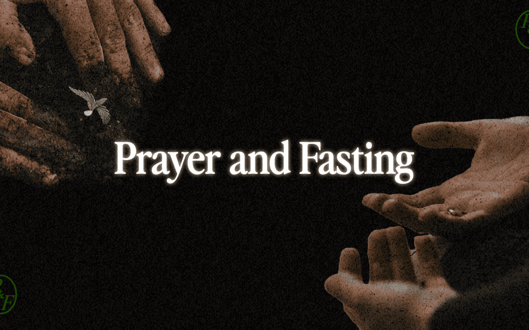 Prayer & Fasting August