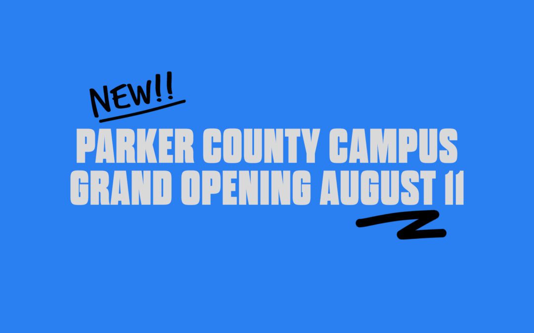 Parker County Campus Grand Opening