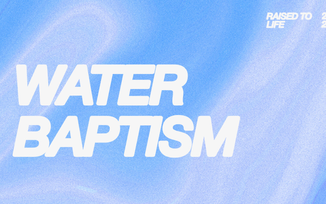 Water Baptism – FW