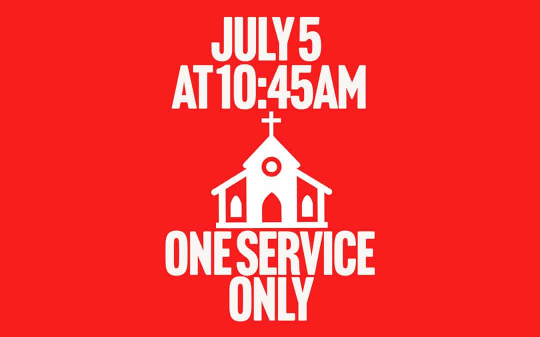1 Service Only: July 5